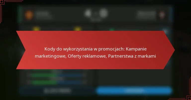 featured-image-kody-do-wykorzystania-w-promocjach-kampanie-marketingowe-oferty-reklamowe-partnerstwa-z-markami